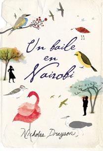 BAILE EN NAIROBI, UN | 9788467029550 | DRAYSON, NICHOLAS | Llibreria Drac - Librería de Olot | Comprar libros en catalán y castellano online