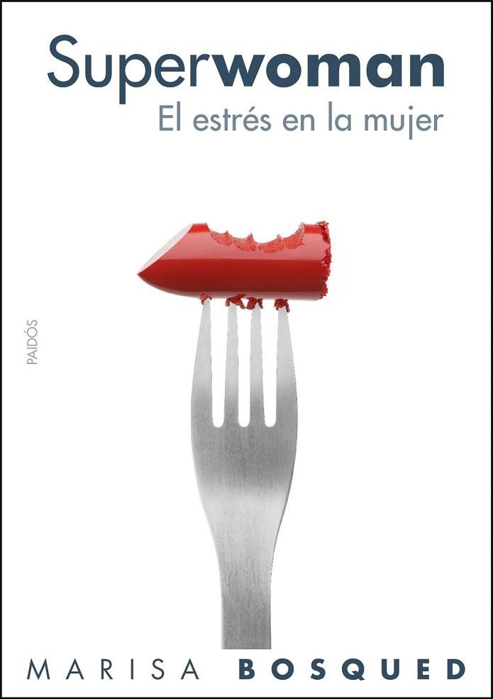 SUPERWOMAN | 9788449322853 | BOSQUED, MARISA | Llibreria Drac - Llibreria d'Olot | Comprar llibres en català i castellà online