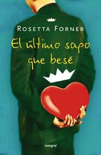 ULTIMO SAPO QUE BESE, EL | 9788498673999 | FORNER, ROSETTA | Llibreria Drac - Llibreria d'Olot | Comprar llibres en català i castellà online