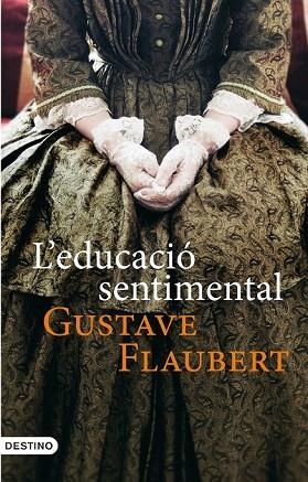 EDUCACIO SENTIMENTAL, L' | 9788497101028 | FLAUBERT, GUSTAVE | Llibreria Drac - Llibreria d'Olot | Comprar llibres en català i castellà online