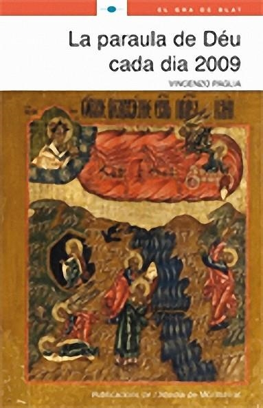 PARAULA DE DEU CADA DIA 2009, LA | 9788498830835 | PAGLIA, VICENZO | Llibreria Drac - Librería de Olot | Comprar libros en catalán y castellano online