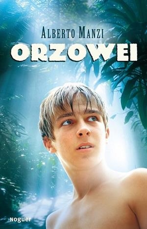 ORZOWEI | 9788427900820 | MANZI, ALBERTO | Llibreria Drac - Llibreria d'Olot | Comprar llibres en català i castellà online