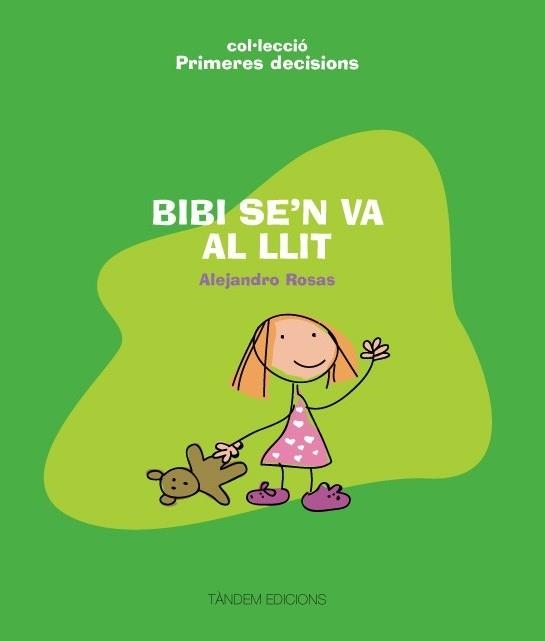 BIBI SE'N VA AL LLIT | 9788481318456 | ROSAS, ALEJANDRO | Llibreria Drac - Librería de Olot | Comprar libros en catalán y castellano online