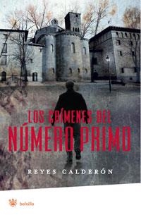 CRIMENES DEL NUMERO PRIMO, LOS | 9788498673876 | CALDERON, REYES | Llibreria Drac - Librería de Olot | Comprar libros en catalán y castellano online