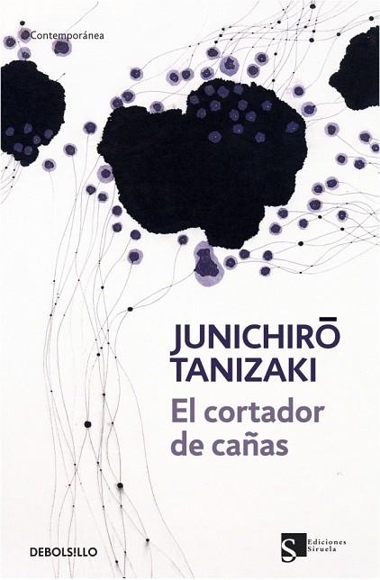 CORTADOR DE CAÑAS, EL | 9788499080062 | TANIZAKI, JUNICHIRO | Llibreria Drac - Llibreria d'Olot | Comprar llibres en català i castellà online