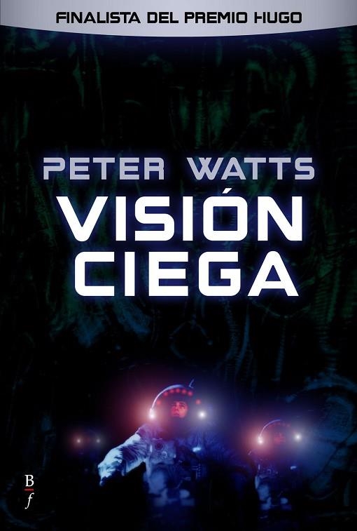 VISION CIEGA | 9788496173873 | WATTS, PETER | Llibreria Drac - Librería de Olot | Comprar libros en catalán y castellano online