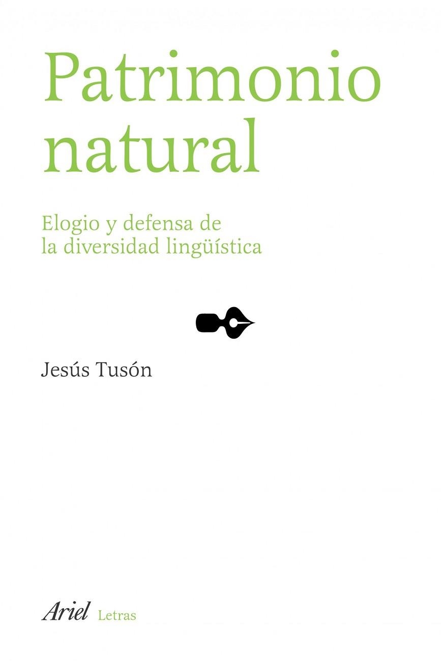 PATRIMONIO NATURAL. ELOGIO Y DEFENSA DE LA DIVERSI | 9788434482784 | TUSON, JESUS | Llibreria Drac - Llibreria d'Olot | Comprar llibres en català i castellà online