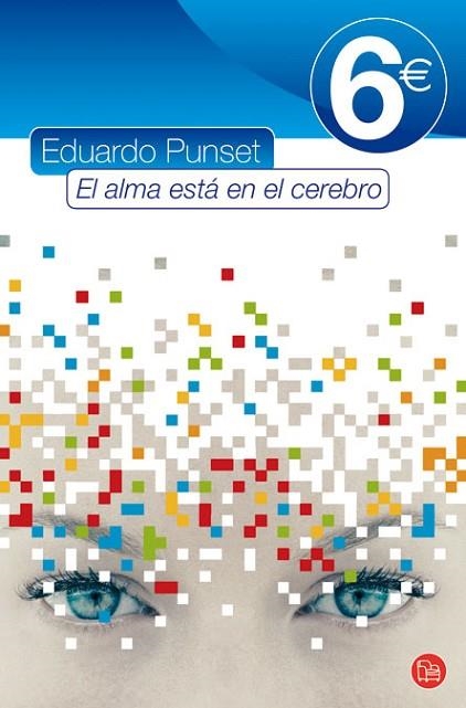 ALMA ESTA EN EL CEREBRO, EL | 9788466317634 | PUNSET, EDUARDO | Llibreria Drac - Llibreria d'Olot | Comprar llibres en català i castellà online