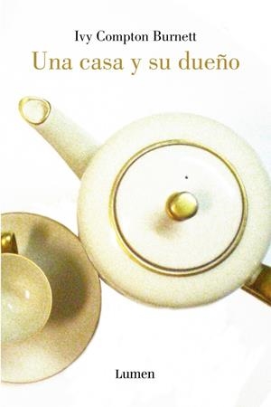 CASA Y SU DUEÑO, UNA | 9788426417206 | COMPTON, IVY | Llibreria Drac - Librería de Olot | Comprar libros en catalán y castellano online