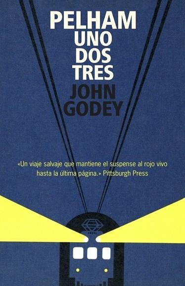 PELHAM UNO DOS TRES | 9788439722083 | GODEY, JOHN | Llibreria Drac - Librería de Olot | Comprar libros en catalán y castellano online