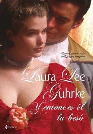 Y ENTONCES EL LA BESO | 9788408086758 | LEE GUHRKE, LAURA | Llibreria Drac - Librería de Olot | Comprar libros en catalán y castellano online