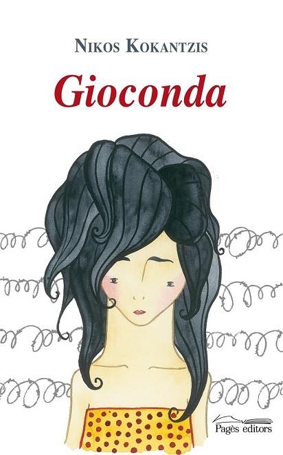 GIOCONDA | 9788497798136 | KOKANTZIS, NIKOS | Llibreria Drac - Llibreria d'Olot | Comprar llibres en català i castellà online