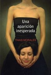 APARICION INESPERADA, UNA | 9788488052414 | MORALES, THAIS | Llibreria Drac - Librería de Olot | Comprar libros en catalán y castellano online