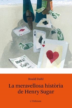 MERAVELLOSA HISTORIA DE HENRY SUGAR, LA | 9788492671601 | DAHL, ROALD | Llibreria Drac - Librería de Olot | Comprar libros en catalán y castellano online