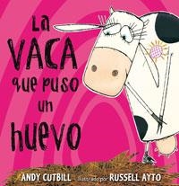 VACA QUE PUSO UN HUEVO, LA | 9788479015619 | CUTBILL, ANDY | Llibreria Drac - Librería de Olot | Comprar libros en catalán y castellano online