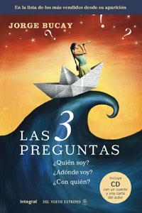 3 PREGUNTAS, LAS | 9788498674309 | BUCAY, JORGE | Llibreria Drac - Librería de Olot | Comprar libros en catalán y castellano online