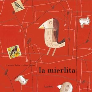 MIERLITA, LA | 9788484641742 | RUBIO, ANTONIO; FERRER, ISIDRO | Llibreria Drac - Librería de Olot | Comprar libros en catalán y castellano online