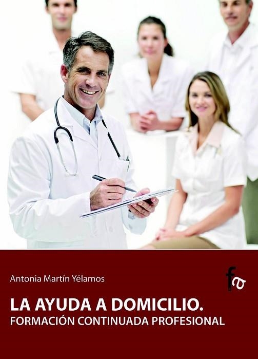 AYUDA A DOMICILIO,LA | 9788496804821 | MARTÍN,  ANTONIA | Llibreria Drac - Librería de Olot | Comprar libros en catalán y castellano online