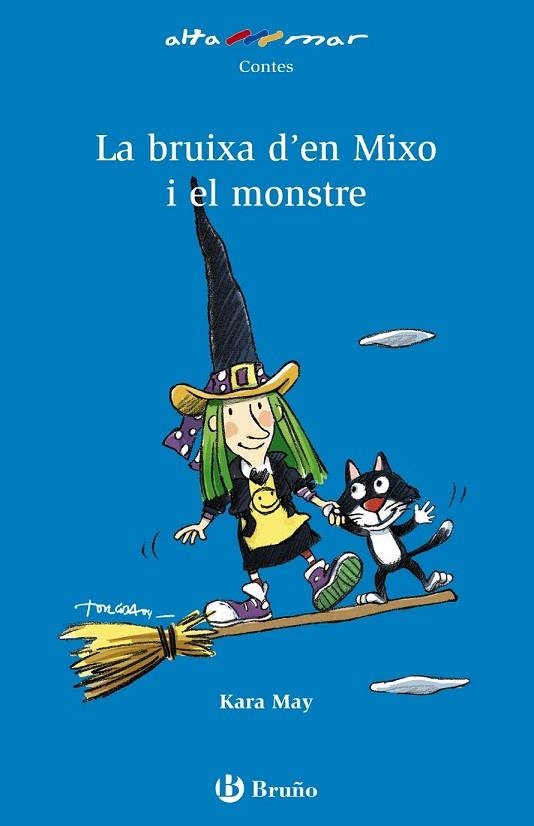 BRUIXA DE MIXO I EL MONSTRE, LA | 9788421653418 | MAY, KARA | Llibreria Drac - Librería de Olot | Comprar libros en catalán y castellano online