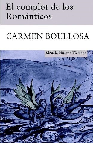 COMPLOT DE LOS ROMANTICOS, EL | 9788498412659 | BOULLOSA, CARMEN | Llibreria Drac - Llibreria d'Olot | Comprar llibres en català i castellà online