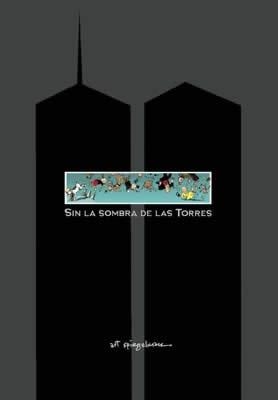 SIN LA SOMBRA DE LAS TORRES | 9788496370388 | SPIEGELMAN, ART | Llibreria Drac - Librería de Olot | Comprar libros en catalán y castellano online