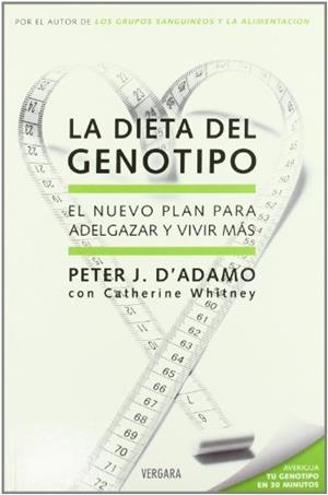 DIETA DEL GENOTIPO, LA | 9788466638937 | ADAMO, PETER J. D' ; WHITNEY,CATHERINE | Llibreria Drac - Librería de Olot | Comprar libros en catalán y castellano online