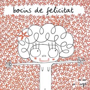 BOCINS DE FELICITAT | 9788493657888 | TARRAGO, MARIA | Llibreria Drac - Llibreria d'Olot | Comprar llibres en català i castellà online