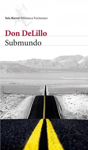 SUBMUNDO | 9788432228551 | DELILLO, DON | Llibreria Drac - Llibreria d'Olot | Comprar llibres en català i castellà online
