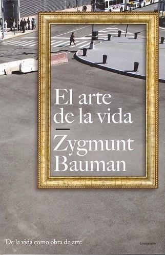 ARTE DE LA VIDA, EL | 9788449322013 | BAUMAN, ZYGMUNT | Llibreria Drac - Librería de Olot | Comprar libros en catalán y castellano online