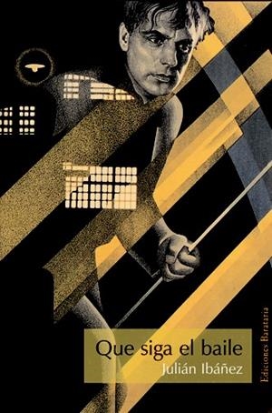 QUE SIGA EL BAILE | 9788495764416 | IBAÑEZ, JULIAN | Llibreria Drac - Llibreria d'Olot | Comprar llibres en català i castellà online
