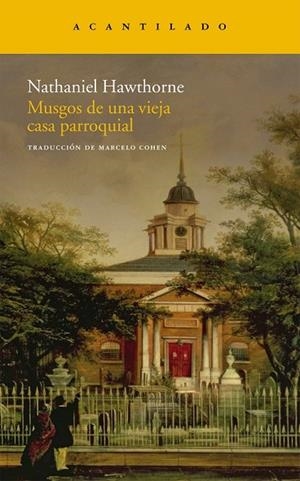 MUSGOS DE UNA VIEJA CASA PARROQUIAL | 9788496834866 | HAWTHORNE, NATHANIEL | Llibreria Drac - Librería de Olot | Comprar libros en catalán y castellano online