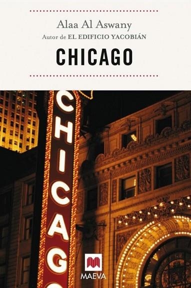 CHICAGO | 9788496748774 | AL ASWANY, ALAA | Llibreria Drac - Librería de Olot | Comprar libros en catalán y castellano online