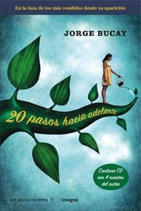 20 PASOS HACIA ADELANTE | 9788498674293 | BUCAY, JORGE | Llibreria Drac - Librería de Olot | Comprar libros en catalán y castellano online