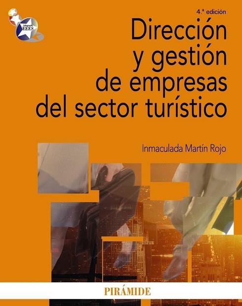 DIRECCION Y GESTION DE EMPRESAS DEL SECTOR TURISTICO | 9788436822939 | MARTIN ROJO, INMACULADA | Llibreria Drac - Llibreria d'Olot | Comprar llibres en català i castellà online