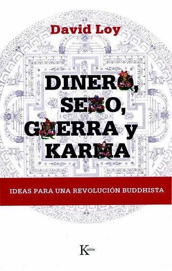 DINERO SEXO GUERRA Y KARMA | 9788472456907 | LOY, DAVID | Llibreria Drac - Librería de Olot | Comprar libros en catalán y castellano online