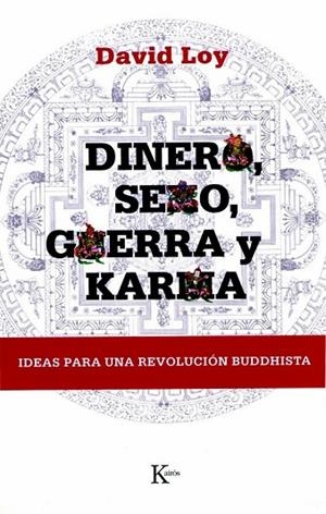DINERO SEXO GUERRA Y KARMA | 9788472456907 | LOY, DAVID | Llibreria Drac - Librería de Olot | Comprar libros en catalán y castellano online