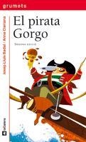 PIRATA GORGO, EL | 9788424631673 | BADAL, JOSEP LLUIS | Llibreria Drac - Librería de Olot | Comprar libros en catalán y castellano online