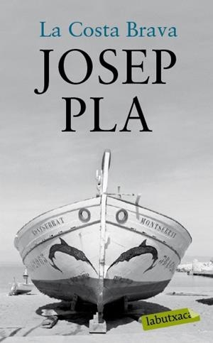 COSTA BRAVA, LA | 9788492549764 | PLA, JOSEP | Llibreria Drac - Llibreria d'Olot | Comprar llibres en català i castellà online