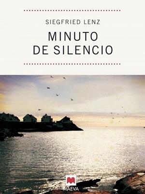 MINUTO DE SILENCIO | 9788492695003 | LENZ, SIEGFRIED | Llibreria Drac - Librería de Olot | Comprar libros en catalán y castellano online