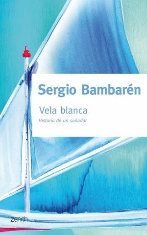 VELA BLANCA | 9788408079835 | BAMBAREN, SERGIO | Llibreria Drac - Librería de Olot | Comprar libros en catalán y castellano online