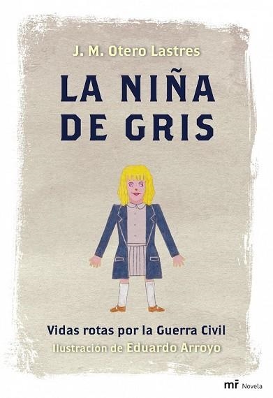 NIÑA DE GRIS, LA | 9788427035522 | OTERO, JOSE MANUEL | Llibreria Drac - Librería de Olot | Comprar libros en catalán y castellano online