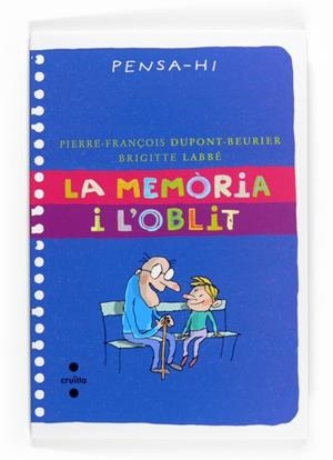 MEMORIA I L'OBLIT, LA | 9788466123556 | DUPONT-BEURIER, PIERRE-FRANÇOIS | Llibreria Drac - Librería de Olot | Comprar libros en catalán y castellano online