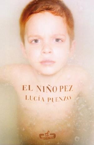 NIÑO PEZ, EL | 9788496594371 | PUENZO, LUCIA | Llibreria Drac - Llibreria d'Olot | Comprar llibres en català i castellà online