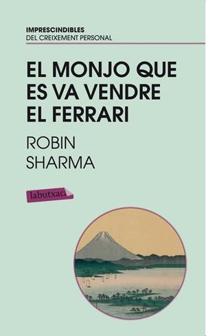 MONJO QUE ES VA VENDRE EL FERRARI, EL | 9788492549719 | SHARMA, ROBIN | Llibreria Drac - Llibreria d'Olot | Comprar llibres en català i castellà online