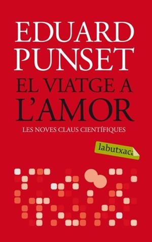 VIATGE A L'AMOR, EL | 9788492549689 | PUNSET, EDUARD | Llibreria Drac - Llibreria d'Olot | Comprar llibres en català i castellà online