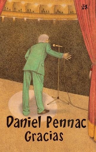 GRACIAS | 9788476698365 | PENNAC, DANIEL | Llibreria Drac - Llibreria d'Olot | Comprar llibres en català i castellà online