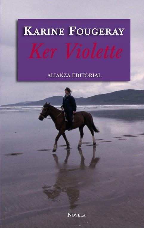 KER VIOLETTE | 9788420688015 | FOUGERAY, KARINE | Llibreria Drac - Librería de Olot | Comprar libros en catalán y castellano online