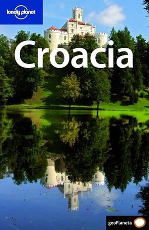 CROACIA 2009 (LONELY PLANET) | 9788408082958 | MARIC, VESNA; MUTIC, ANJA | Llibreria Drac - Librería de Olot | Comprar libros en catalán y castellano online