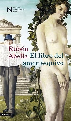 LIBRO DEL AMOR ESQUIVO, EL (FP.NADAL 2009) | 9788423341320 | ABELLA, RUBEN | Llibreria Drac - Llibreria d'Olot | Comprar llibres en català i castellà online