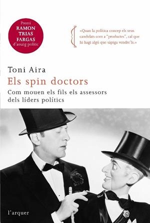 SPIN DOCTORS, ELS | 9788466410366 | AIRA, TONI | Llibreria Drac - Librería de Olot | Comprar libros en catalán y castellano online